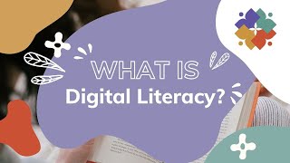 What Is Digital Literacy