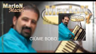 Marlon Maciel - Ciúme Bobo (CD 01 \