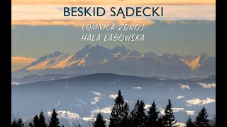 BESKID SĄDECKI: Łomnica Zdrój - Hala Łabowska