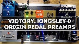 Great Pedal Preamps: Victory The Sheriff, Kingsley Constable, Origin Revival Drive – That Pedal Show