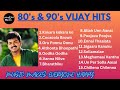 Vijay|vijayhits|80's|90's|evergreen|Songs|tamilsongs|hits