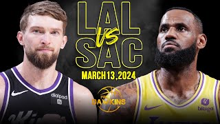 Los Angeles Lakers vs Sacramento Kings Full Game Highlights | March 13, 2024 | FreeDawkins