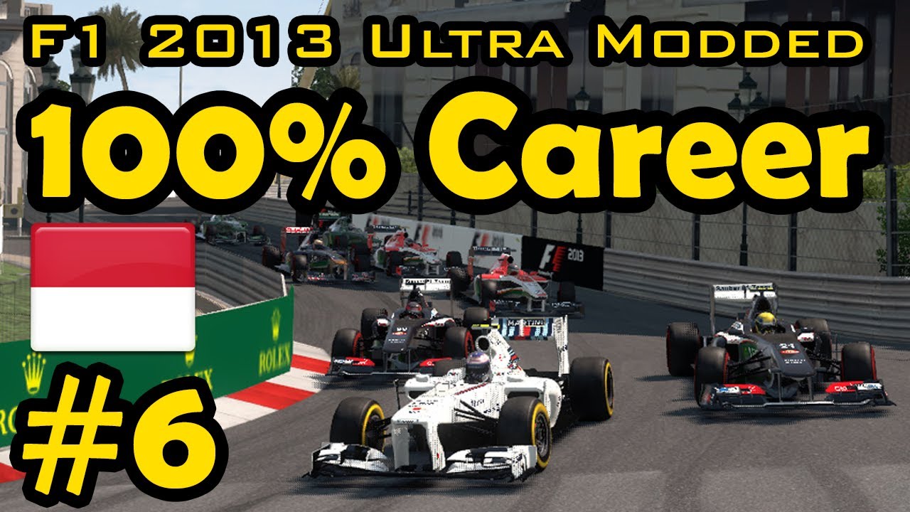 F1 2013 100% Race Ultra-Mod Career - Monaco Grand Prix - YouTube