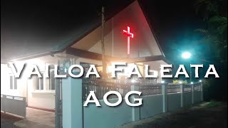 The Establishment of a New Church Building- VAILOA FALEATA AOG in Samoa