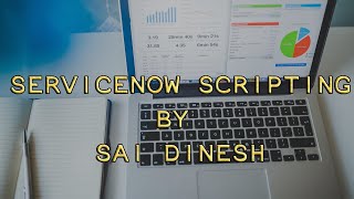 Servicenow Scripting part 2 | Javascript basics