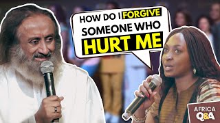 How Do I Forgive Someone Who Hurt Me? | QnA with Gurudev In Africa