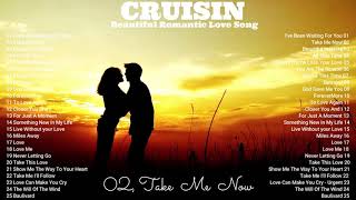 Cruisin Beautiful Relaxing Romantic Love Song Live Background || Nonstop Collection