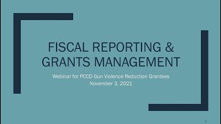 Webinar Recording: PCCD Fiscal Reporting \u0026 Grants Management