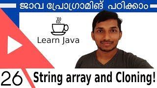 26 String array and Cloning Java Malayalam Tutorial