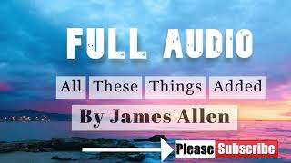 All those things added by Jame Allen (FULL AUDIO!!!)