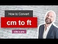 ✅ Convert Centimeter to Foot (cm to ft) - Formula, Example, Convertion Factor