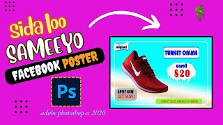 Sida loo sameeyo Facebook poster  | adobe Photoshop CC 2020  | 2024