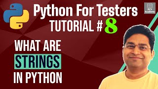 Python for Testers #8 - What are Strings in Python