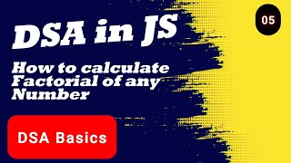 How to Calculate Factorial of Any Number in JavaScript | Simple Explanation + Example