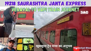 Amazing Train Journey From Veraval To Vapi By 19218 Saurashtra Janta Express | Indian Railways