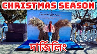 Christmas Week Celebration in Darjeeling | দার্জিলিং এ 25th December কেমন হয় ?