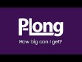 How big can I get with P-Long?