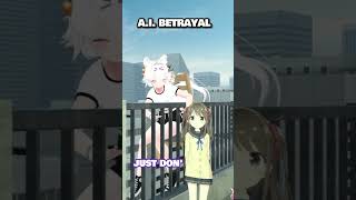 A.I. BETRAYAL  #filian #vtuber #envtuberclip