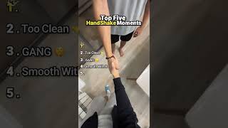 Top 5 Handshakes Ever ! #shorts