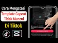 Perbaiki Template Capcut Tidak Muncul di Tiktok (2023) | Template Capcut Tidak Ditampilkan di Tiktok