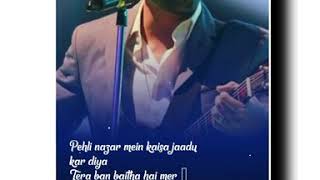 Pehli Nazar Mein Song By Atif Aslam || Lyrical New Romantic ❤️ WhatsApp Status 2020