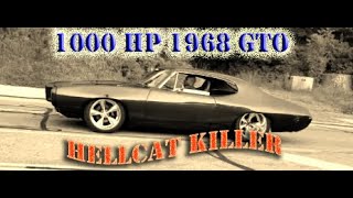 1000 HP 1968 CUSTOM PONTIAC GTO DYNO/TUNE #HELLCATKILLER