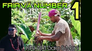 Kini Ai'i - Faiavā Number 1(Audio) feat. Saia Frank Sola \u0026 Moni