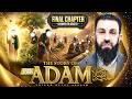 From Jannah To Earth And Beyond — The Complete Story Of Adam (AS) | EP 04 | Belal Assaad