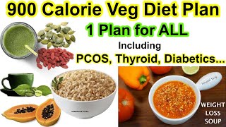900 Calorie Diet Plan For Weight Loss | Lose 10Kg in 10 Days - Veg Diet Plan