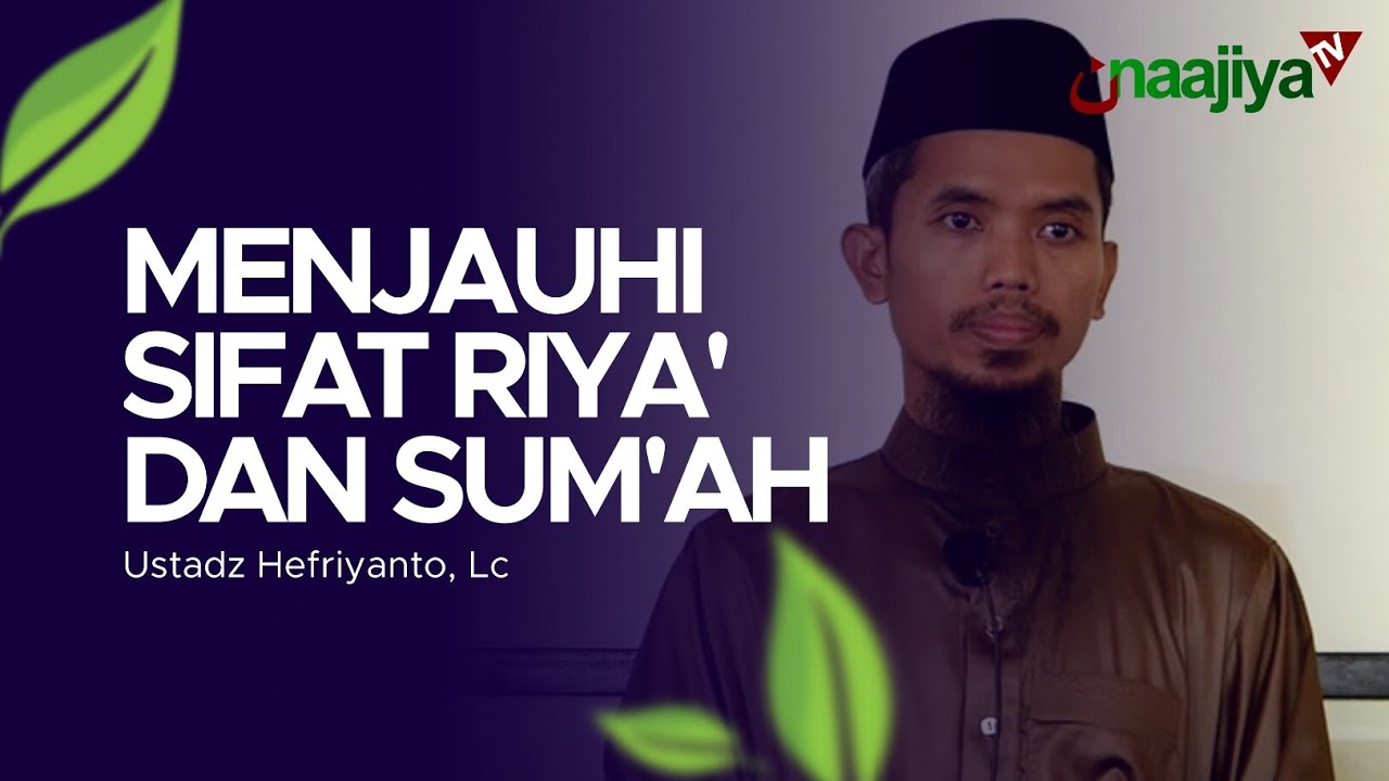 MENJAUHI SIFAT RIYA' DAN SUM'AH - YouTube