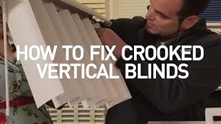 How To Fix Crooked Vertical Blinds | Blinds DIY