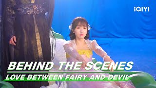 BTS: Esther Yu Falls So Cute | Love Between Fairy and Devil | 苍兰诀 | iQIYI