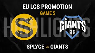 SPY vs GIA G5 Highlights | EU LCS Promotion Tournament S6 | Splyce vs Giants G5