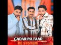 gadariya faad de system