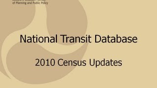 NTD 2010 Census Updates