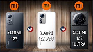 Xiaomi 12S vs Xiaomi 12S Pro vs Xiaomi 12S Ultra  || Full Comparison ⚡ Which one is Best...