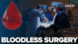 Bloodless surgery helps those with religious beliefs and other issues