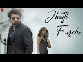 Jhutti Farebi - Official Music Video | Rakhi Sharma | Manu Khare | Mahima Deep | Satya Khare