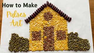 Drawing with Pulses | How to make a House using Pulses | School Projects Ideas | Pulses Craft Ideas