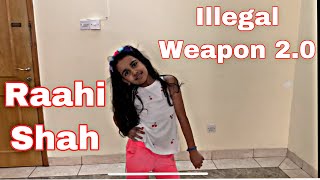Illegal Weapon 2 0 | Raahi Shah | Kunal Shettigar Choreography | Street dancer 3d | Dubai