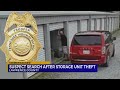 Suspect search after storage unit theft