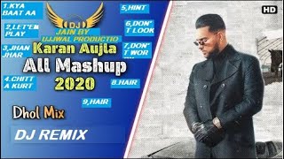 KARAN AUJLA 2020 Punjabi Mashup | Dhol Remix | Ft. Dj Jain By Ujjwal Production September mix DJ