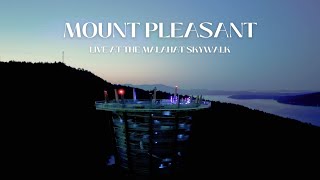 Mount Pleasant Live at The Malahat Skywalk