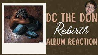 DC The Don- Rebirth| ALBUM REACTION!!!!