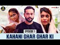 Kahani Ghar Ghar Ki | Episode 1 | Saas Bahu | Funny Comedy | Husband and wife | Golden Hyderabadiz