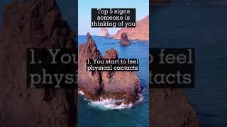 Top 5 Signs Someone is Thinking of You
