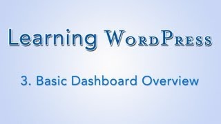 Learn WordPress - Dashboard Overview