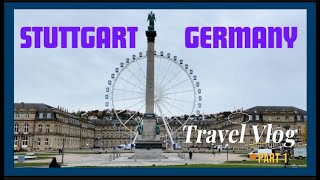 STUTTGART, GERMANY - Travel Vlog Part 1