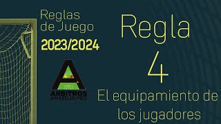 Reglas de Juego 2023/2024 | Regla 4 | El equipamiento de los jugadores