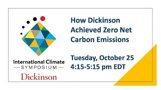 How Dickinson Achieved Zero Net Carbon Emissions